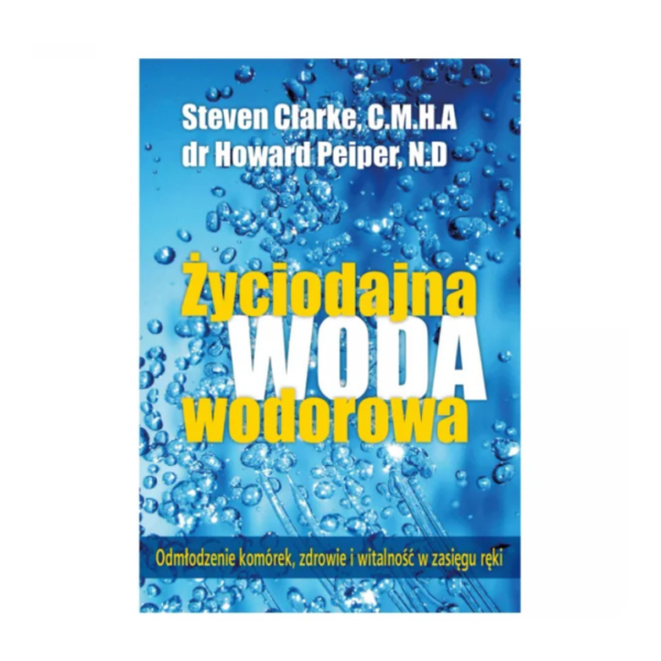 Książka Życiodajna Woda Wodorowa